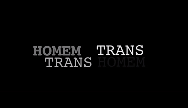 transhomem trans documentário