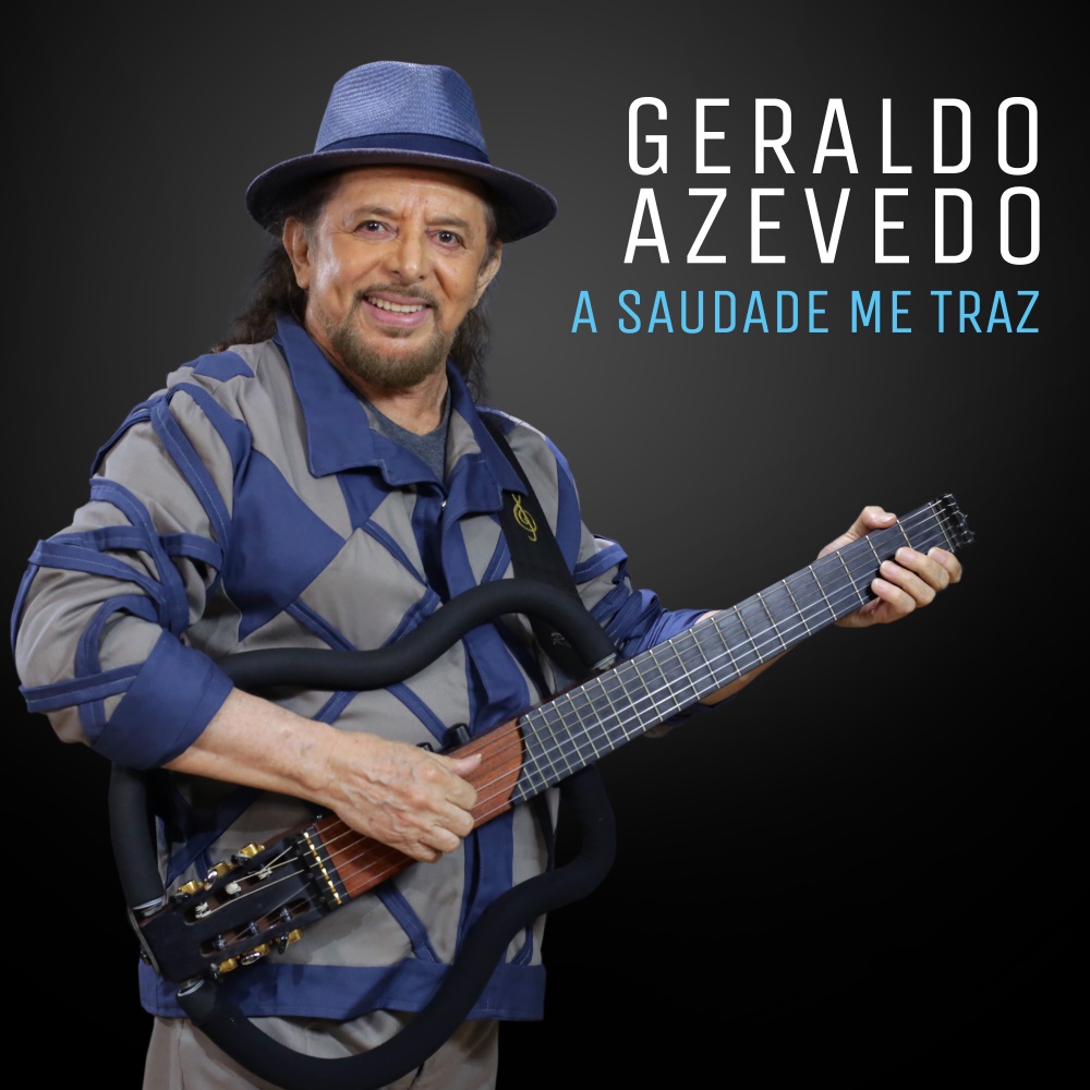 Geraldo Azevedo A Saudade Me Traz single